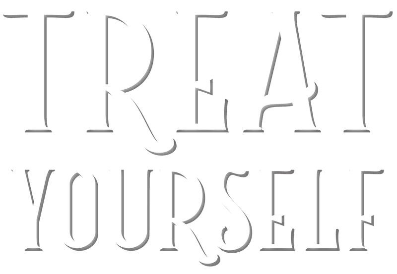 Treat Yourself
